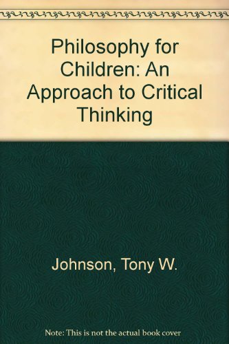 Stock image for Philosophy for Children: An Approach to Critical Thinking for sale by dsmbooks