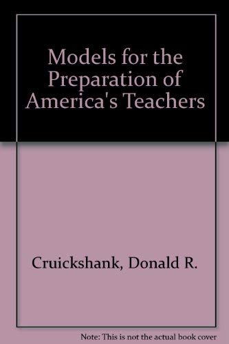 Stock image for Models for the Preparation of America's Teachers for sale by M & M Books