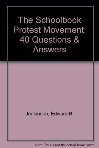 Imagen de archivo de The Schoolbook Protest Movement : Forty Questions and Answers a la venta por Better World Books