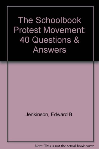 9780873674324: The Schoolbook Protest Movement: 40 Questions & Answers