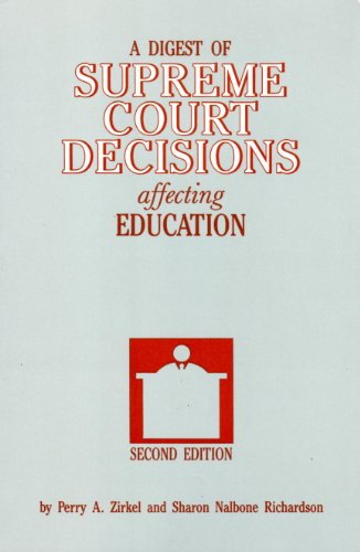 Stock image for A Digest of Supreme Court Decisions Affecting Education for sale by Irish Booksellers