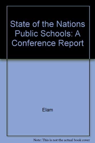 Beispielbild fr The State of the Nation's Public Schools : A Conference Report zum Verkauf von Better World Books