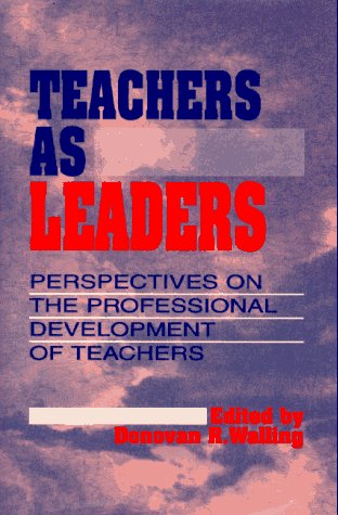 Stock image for Teachers as leaders: Perspectives on the professional development of teachers for sale by THE OLD LIBRARY SHOP