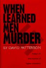 Stock image for When Learned Men Murder for sale by Front Cover Books