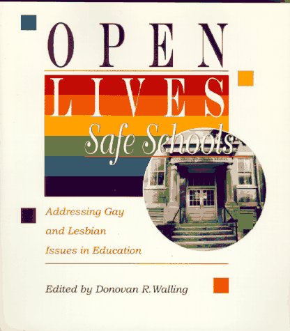 Stock image for Open Lives, Safe Schools for sale by Better World Books: West