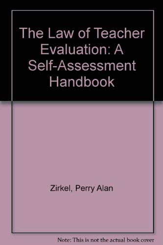 Beispielbild fr The Law of Teacher Evaluation : A Self-Assessment Handbook zum Verkauf von Better World Books