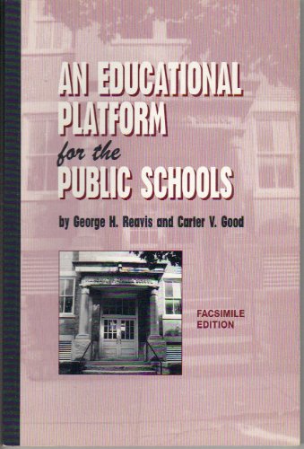 Imagen de archivo de An Educational Platform for the Public School a la venta por Better World Books: West