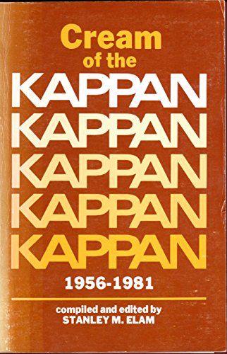 Stock image for Cream of the KAPPAN, 1956-1981 for sale by Bob's Book Journey