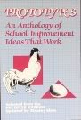 Prototypes: An Anthology of School Improvement Ideas That Work (9780873678001) by Elam, Stanley M.