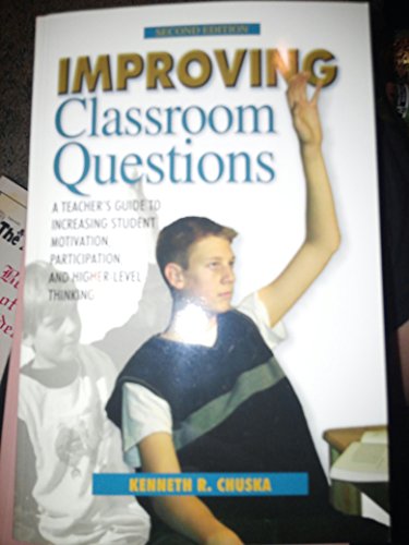 Beispielbild fr Improving Classroom Questions zum Verkauf von SecondSale