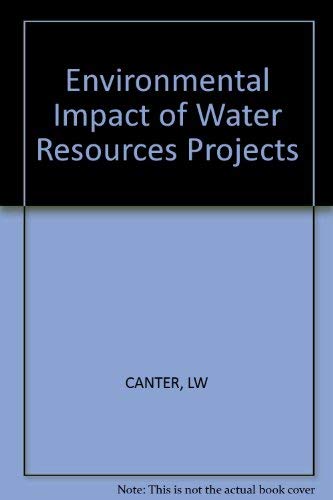 Stock image for Environmental Impacts of Water Resource Projects for sale by Books From California