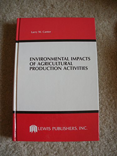 Beispielbild fr Environmental Impacts of Agriculture Production Activities zum Verkauf von HPB-Red