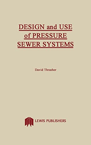 Stock image for Design and Use of Pressure Sewer Systems for sale by Mispah books