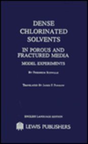 9780873711210: Dense Chlorinated Solvents in Porous and Fractured Media