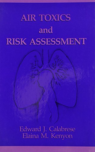 Air Toxics and Risk Assessment (Hardback) - Edward J. Calabrese, Elaina Kenyon