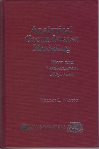 9780873711784: Analytical Groundwater Modeling: Flow and Contaminant Migration