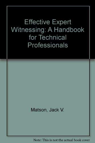 Beispielbild fr Effective Expert Witnessing, Fourth Edition: Practices for the 21st Century zum Verkauf von Wonder Book