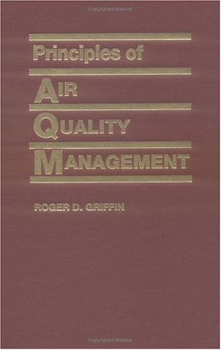 Stock image for Principles of Air Quality Management for sale by Better World Books