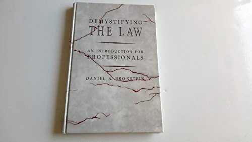 Beispielbild fr Demystifying the Law: An Introduction for Professionals zum Verkauf von Wonder Book