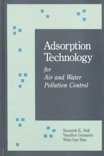 Beispielbild fr Adsorption Technology for Air and Water Pollution Control zum Verkauf von Taos Books