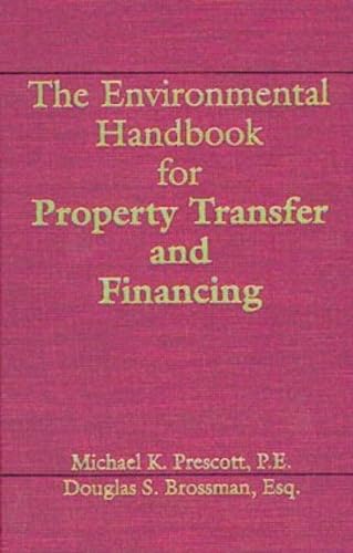 Beispielbild fr The Environmental Handbook for Property Transfer and Financing zum Verkauf von Better World Books