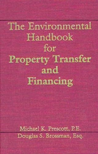 Stock image for The Environmental Handbook for Property Transfer and Financing for sale by Better World Books