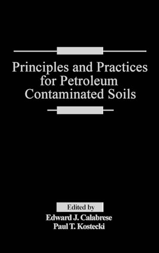 Imagen de archivo de Principles and Practices for Petroleum Contaminated Soils a la venta por Books From California