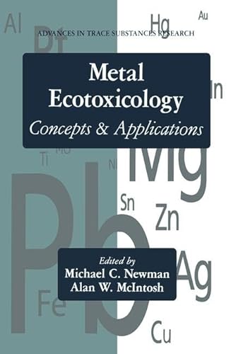 Imagen de archivo de Metal Ecotoxicology Concepts and Applications a la venta por Better World Books Ltd