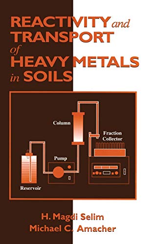 9780873714730: Reactivity and Transport of Heavy Metals in Soils
