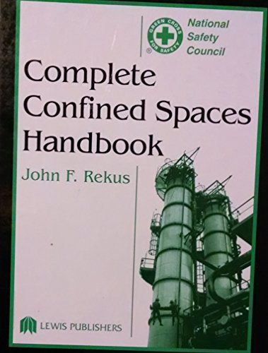 Imagen de archivo de Complete Confined Spaces Handbook a la venta por Chiron Media