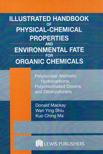 Beispielbild fr Illustrated Handbook of Physical-Chemical Properties and Environmental Fate for Organic Chemicals zum Verkauf von Better World Books