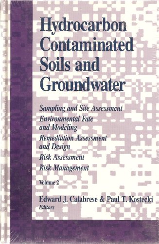 Stock image for Hydrocarbon Contaminated Soils and Groundwater, Volume 2 for sale by Tiber Books