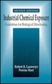 Stock image for Industrial Chemical Exposure: Guidelines for Biological Monitoring. for sale by SUNSET BOOKS