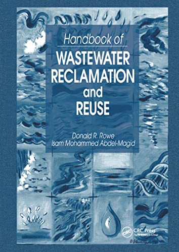Handbook of Wastewater Reclamation and Reuse (9780873716710) by Rowe, Donald R.; Abdel-Magid, Isam Mohammed
