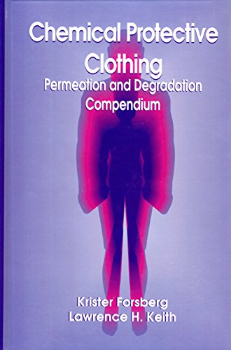 Beispielbild fr Chemical Protective Clothing Permeation and Degradation Compendium zum Verkauf von Zubal-Books, Since 1961