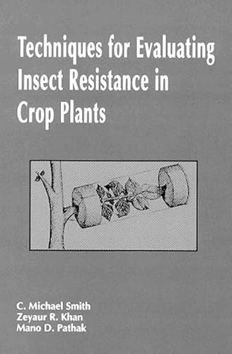 9780873718561: Techniques for Evaluating Insect Resistance in Crop Plants