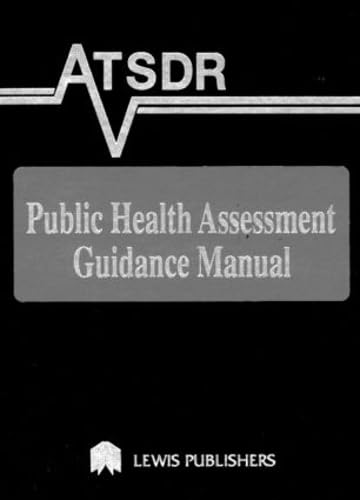 Stock image for ATSDR Public Health Assessment Guidance Manual for sale by Plum Books