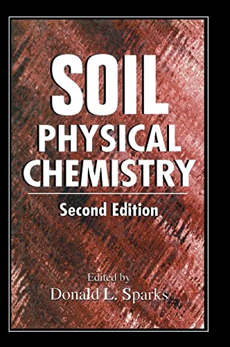 Beispielbild fr Soil Physical Chemistry zum Verkauf von Robert Fulgham, Bookseller