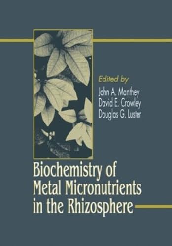 9780873719421: Biochemistry of Metal Micronutrients in the Rhizosphere