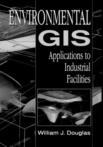 9780873719919: Environmental GIS Applications to Industrial Facilities (Mapping Science)
