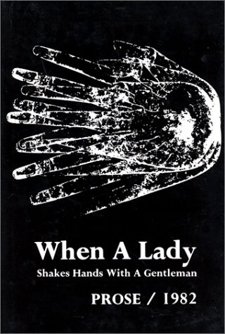 Imagen de archivo de When a Lady: Prose 1982 a la venta por The Book Shelf