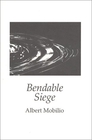 Bendable Siege (9780873760683) by Mobilio, Albert