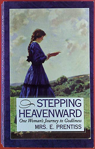Beispielbild fr Stepping Heavenward zum Verkauf von Better World Books