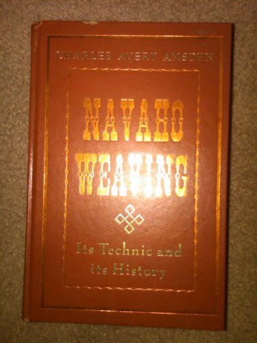 9780873800174: Navaho Weaving, Its Technic and History