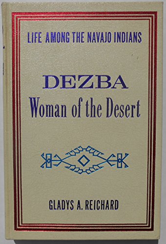 Beispielbild fr Dezba: woman of the desert (A Rio Grande classic) zum Verkauf von HPB Inc.