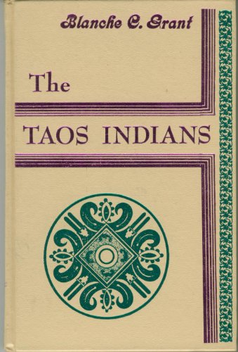 9780873801126: Taos Indians (A Rio Grande classic)