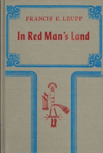Stock image for In Red Man's Land for sale by Texas Star Books
