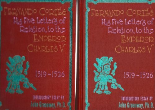 Stock image for Fernando Cortes His Five Letters of Relation to the Emperor Charles V (Rio Grande Classic) for sale by HPB-Diamond