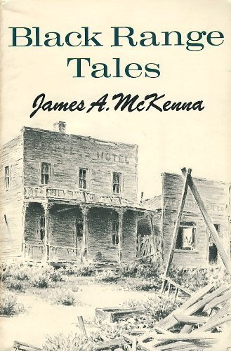 Beispielbild fr Black Range Tales: Sixty Years of Life and Adventure in the Southwest zum Verkauf von Nealsbooks