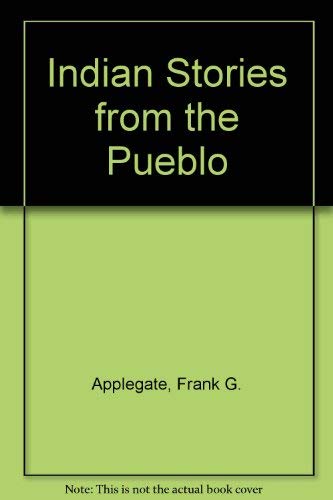 Stock image for Indian Stories from the Pueblo for sale by HPB Inc.